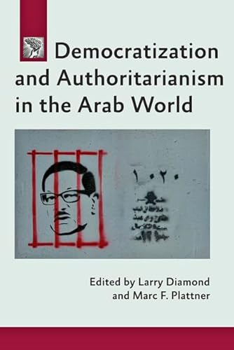 Democratization and Authoritarianism in the Arab World
