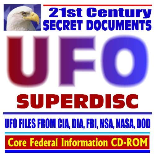 21st Century Secret Documents: UFO Superdisc: Aliens, Extraterrestrials, Flying Saucers, Roswell Incident, UFO Files from CIA, DIA, FBI, NSA, NASA, DOD (CD-ROM)