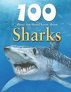 100 Things you Should Know About Sharks