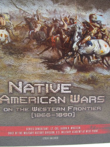 Native American Wars on the Western Frontier, 1866-1890