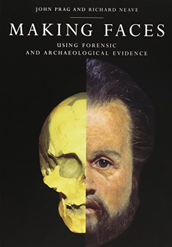 Making Faces: Using Forensic and Archaeological Evidence