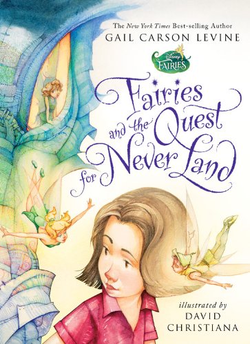 Fairies and the Quest for Never Land (A Fairy Dust Trilogy Book)