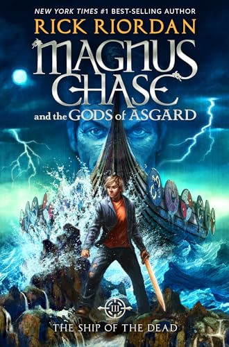Magnus Chase and the Gods of Asgard, Book 3: Ship of the Dead, The-Magnus Chase and the Gods of Asgard, Book 3