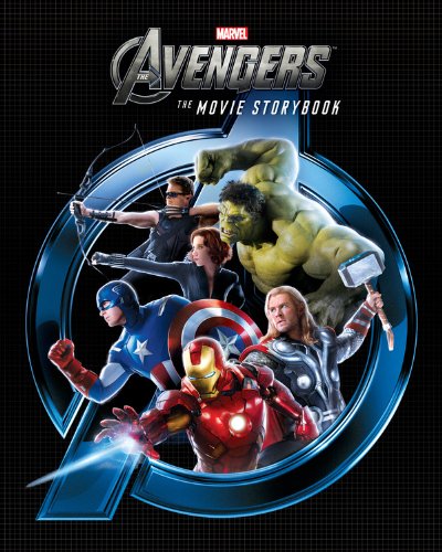 The Avengers Movie Storybook (The Movie Storybook)