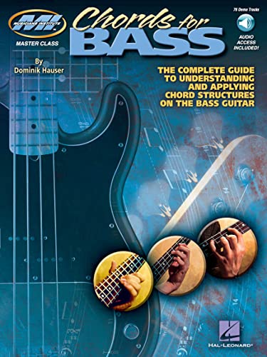 Chords for Bass - The Complete Guide to Understanding and Applying Chord Structures on the Bass Guitar Book/Online Audio (Musicians Institute: Master Class)