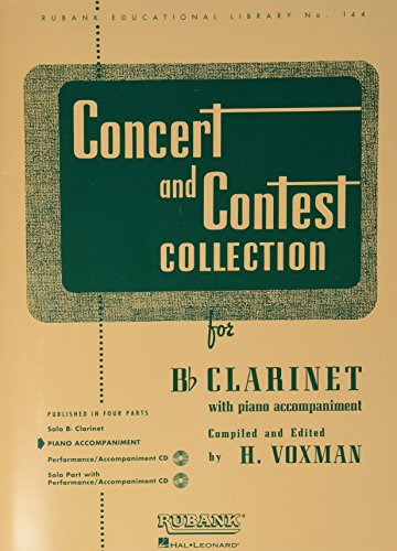 Concert and Contest Collection for Bb Clarinet Piano Accompaniment | Rubank Educational Library | Solo Repertoire for Clarinetists | Classical and Contest Pieces with Accompaniment