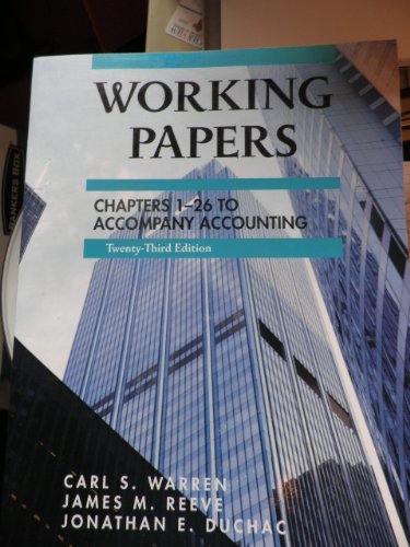 Working Papers, Chapters 1-26 to Accompany Accounting 23rd Edition (23e)