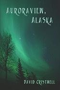 Auroraview, Alaska