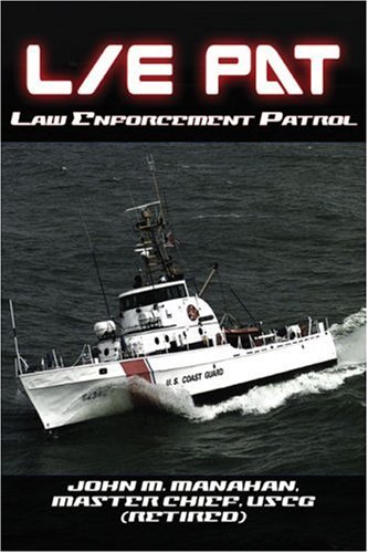 L/E Pat: Law Enforcement Patrol