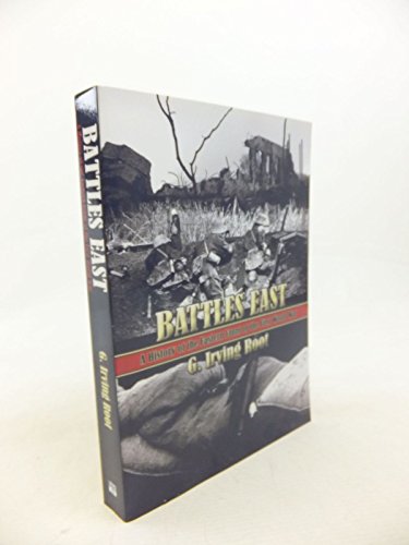 Battles East: A History of the Eastern Front of the First World War