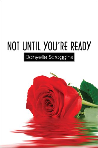 Not Until You're Ready