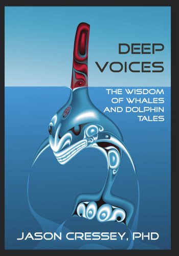Deep Voices: The Wisdom of Whales and Dolphin Tales