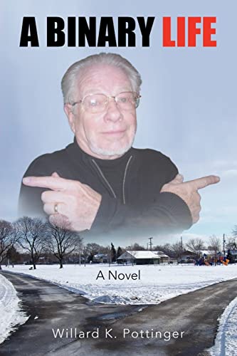 A Binary Life: A Novel