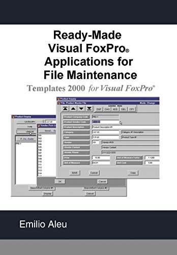 Ready-made Visual Fox Pro Applications for File Maintenance