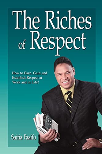 The Riches of Respect: Leadership