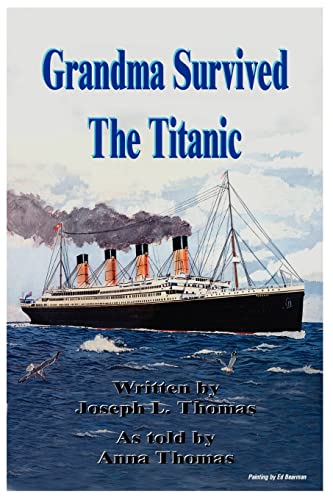 Grandma Survived The Titanic