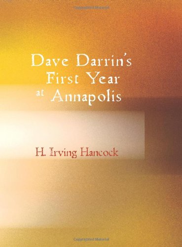 Dave Darrin's First Year at Annapolis
