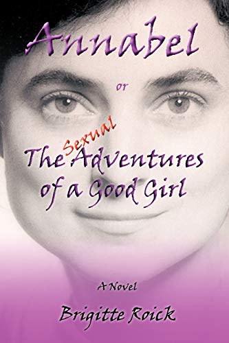 Annabel: or The (Sexual) Adventures of a Good Girl