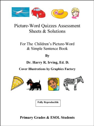 Picture-word Quizzes Assessment Sheets and Solution Book: For the Children's Picture-word and Simple Sentence Book