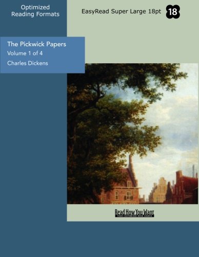 The Pickwick Papers: Easyread Super Large 18pt Edition