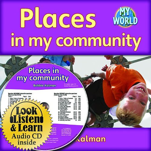 Places in My Community (My World: Reading Level G)