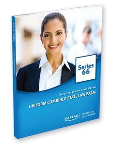 Kaplan Series 66 Securities License Exam Manual Uniform Combined State Law Exam