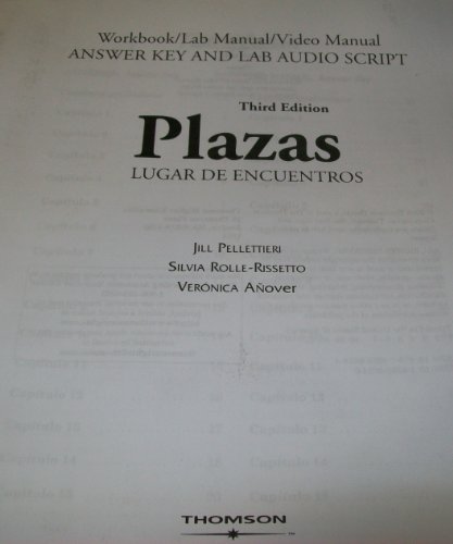 Workbook/Video Manual/Lab Manual Answer Key (with Audioscript) for Hershberger/Navey-Davis/Borrás' Plazas: Lugar de encuentros, 3rd