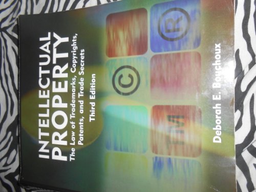 Intellectual Property: The Law of Trademarks, Copyrights, Patents, and Trade Secrets for the Paralegal