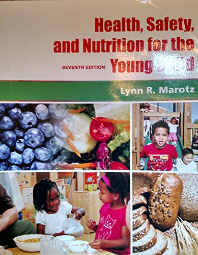 Health, Safety and Nutrition for the Young Child