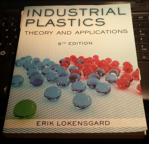 Industrial Plastics: Theory and Applications
