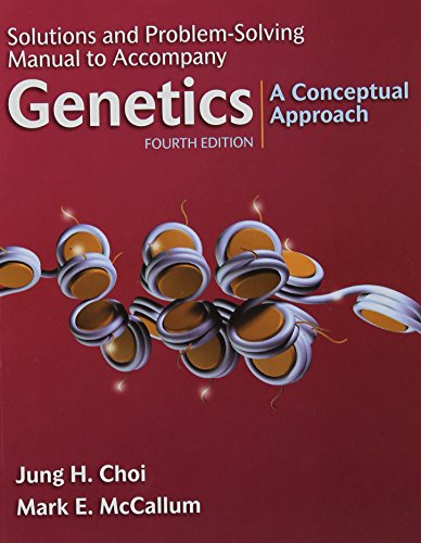 Genetics: A Conceptual Approach