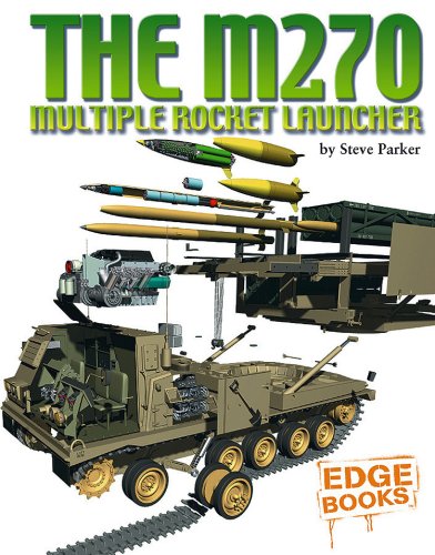 The M270 Multiple Rocket Launcher (Edge Books: Cross-Sections)