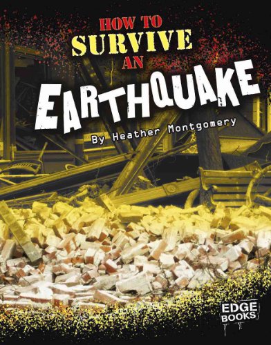 How to Survive an Earthquake (Edge Books Prepare to Survive)