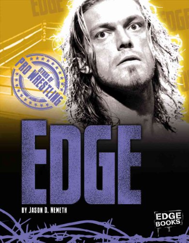 Edge (Edge Books. Stars of Pro Wrestling)