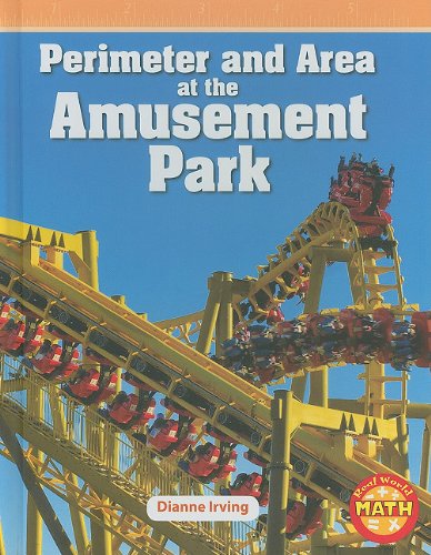 Perimeter and Area at the Amusement Park (Real World Math - Level 5)