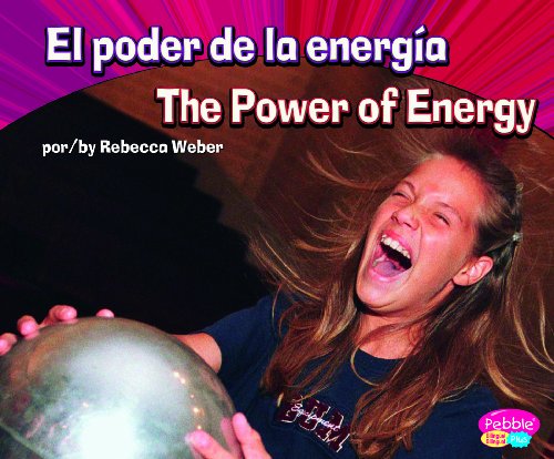 poder de la energía/The Power of Energy (Pebble Plus Bilingual) (Spanish and English Edition)