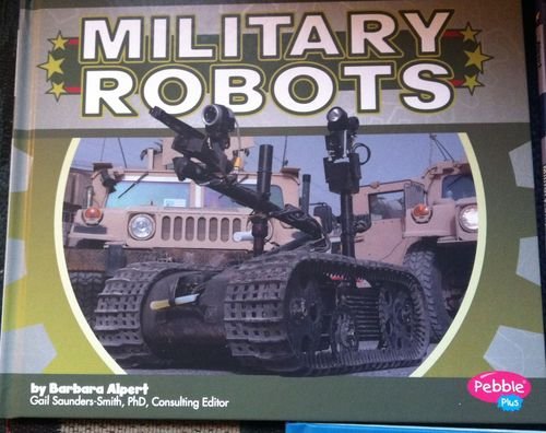 Military Robots (Military Machines)