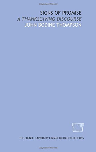 Signs of promise: a thanksgiving discourse