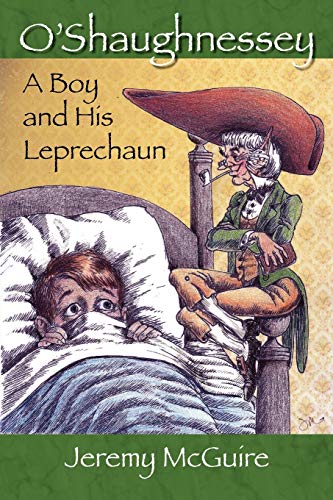 O'Shaughnessey: Boy and His Leprechaun