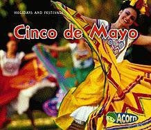 Cinco De Mayo (Acorn: Holidays and Festivals)
