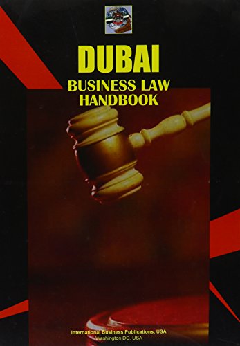 Dubai Business Law Handbook (World Strategic and Business Information Library)
