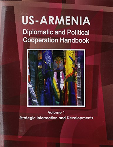 Us -- Armenia Diplomatic and Political Cooperation Handbook