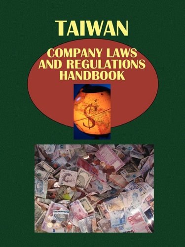 Taiwan Company Laws and Regulations Handbook (World Law Business Library)