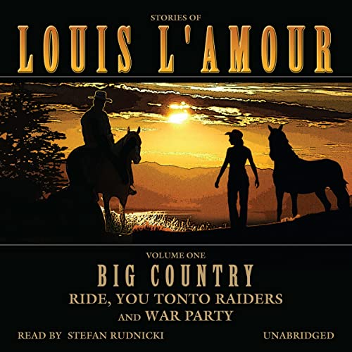 Big Country, Volume 1: Ride, You Tonto Raiders and War Party