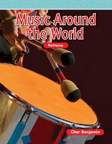 Music Around the World: Patterns (Mathematics Readers Level 1)