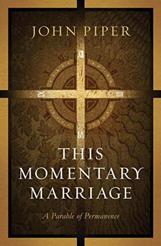 This Momentary Marriage: A Parable of Permanence