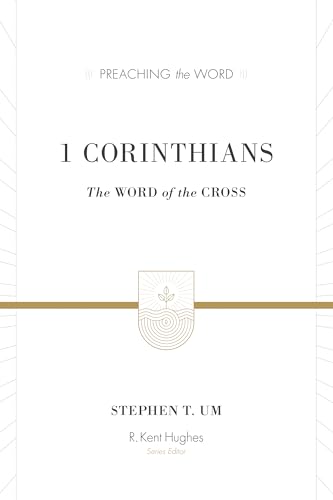 1 Corinthians: The Word of the Cross