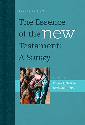 The Essence of the New Testament: A Survey