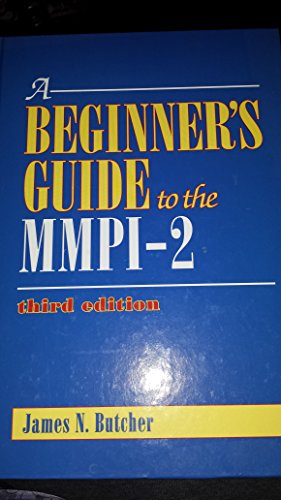 A Beginner's Guide to the MMPI-2
