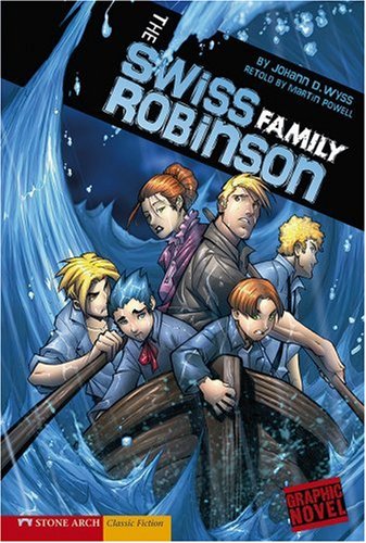 The Swiss Family Robinson (Graphic Fiction: Graphic Revolve)